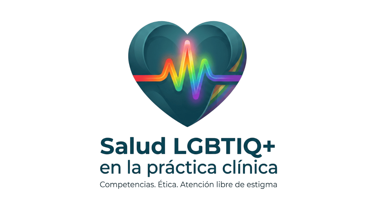 Salud LGBTIQ+ en la práctica clínica